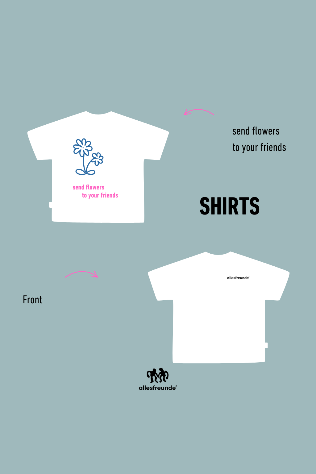 send flowers to your friends shirt