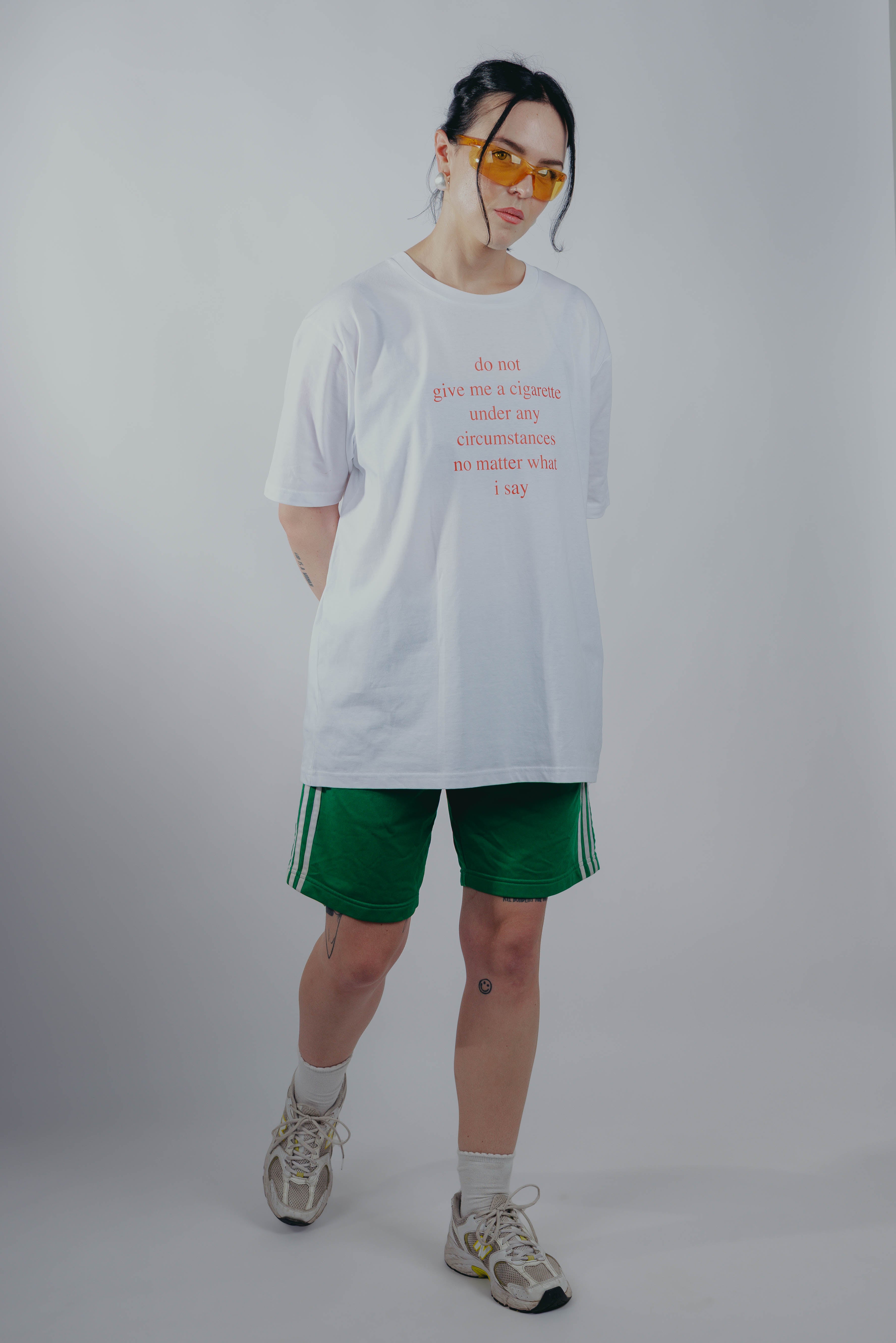 DO NOT GIVE ME A CIGARETTE