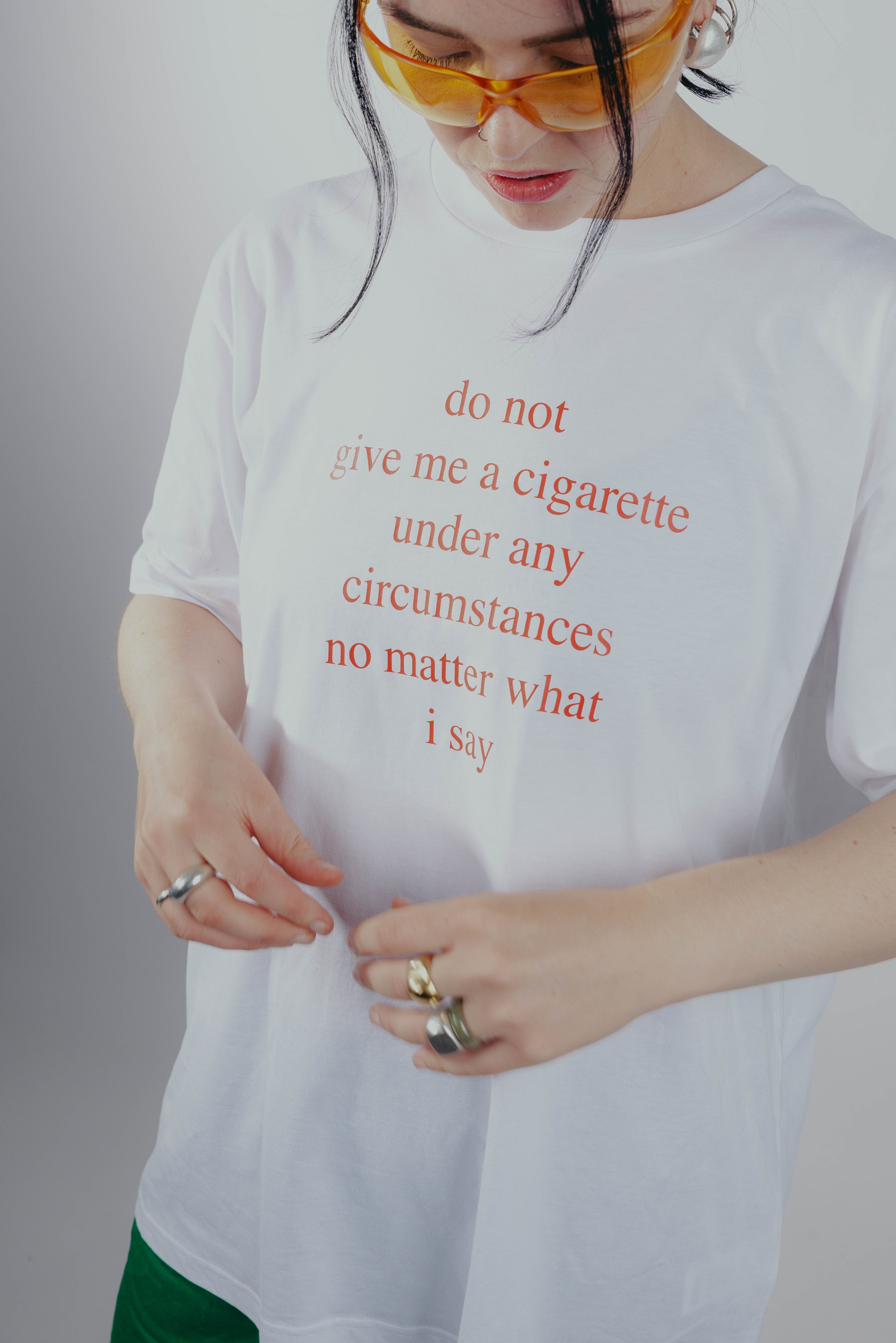 DO NOT GIVE ME A CIGARETTE