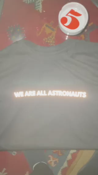 WE ARE ALL ASTRONAUTS
